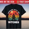 Hanging With My Witches Halloween T-Shirt