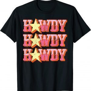 Howdy Rodeo Western Retro Vintage Country Southern 2021 Shirt