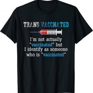 Official I Identify As Someone Who Is Vaccinated Shirt