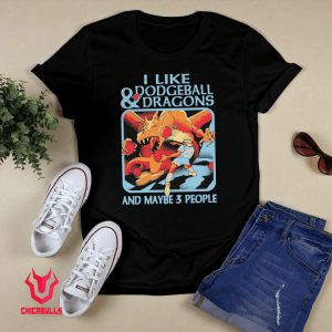 I Like Dodgeball And Dragons And Maybe 3 People Tee Shirt