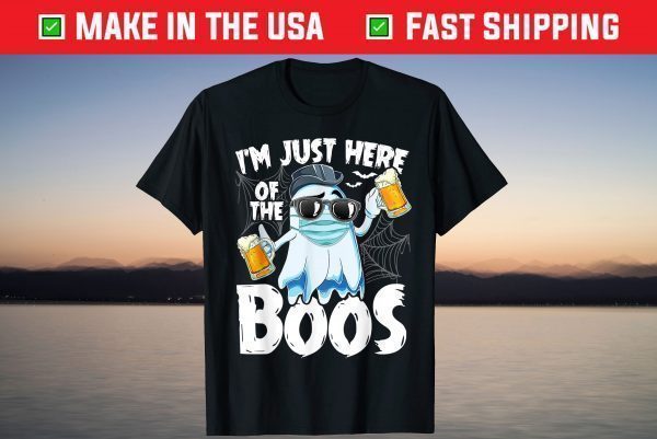 I'm Just Here For The Boos Ghost Halloween T-Shirt