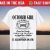 Im October Girl 1992 Birthday Born In October 1992 T-Shirt
