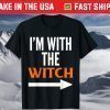I'm With The Witch Halloween Cute Couple Costume Unisex Shirt