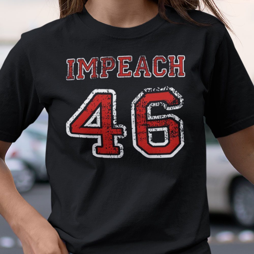 Impeach Joe Biden Impeach 46th Fake President Gift Shirt