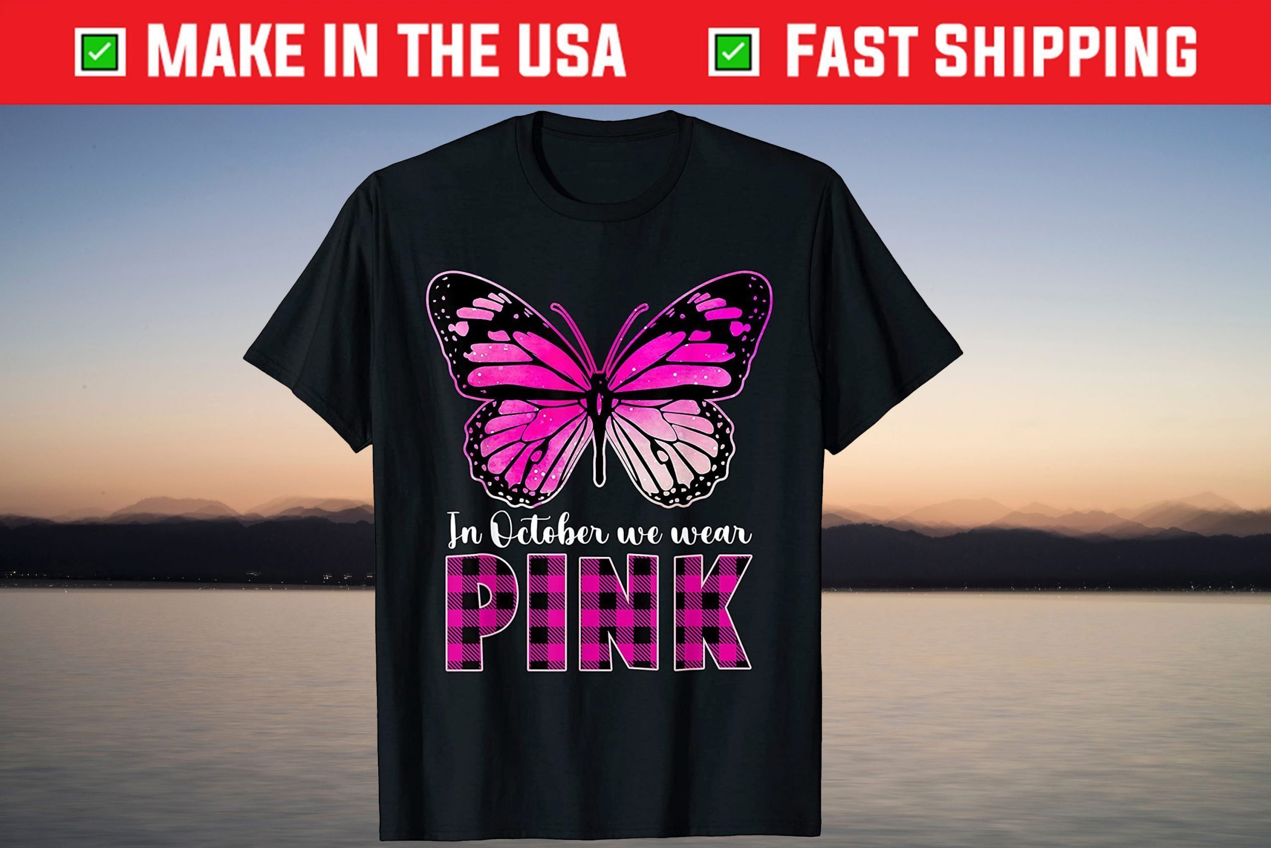 In October We Wear Pink - Breast Cancer Awareness Butterfly T-Shirt