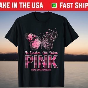 In October We Wear Pink Breast Cancer Awareness T-Shirt