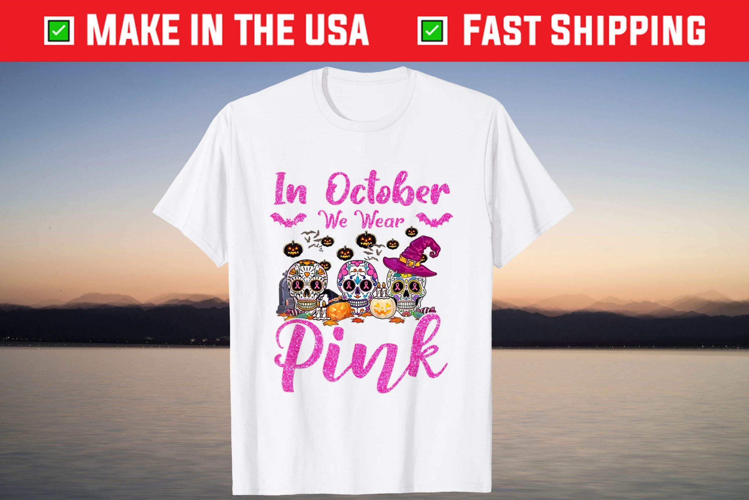In October We Wear Pink Sugar Skull Breast Cancer Awareness T-Shirt