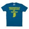 Indianapolis: Crossroads of Indiana Tee Shirt