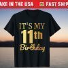 It's My 11th Birthday T-Shirt