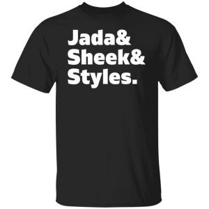 Jada and sheek and styles Us 2021 T-Shirt