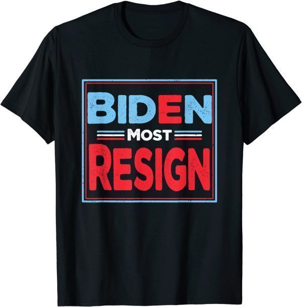 Joe Biden Must Resign Anti Biden Us 2021 Shirt