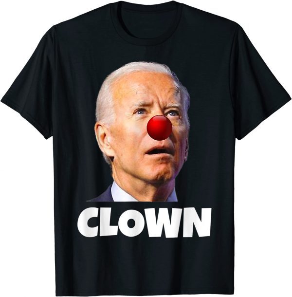 Joe Biden is a Clown, Joe Biden Is An Idiot, Anti Biden Limited Shirt