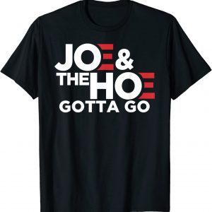 Joe's Gotta Go Meme Biden Gift Shirt