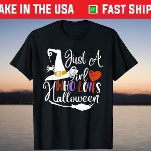 Just A Girl Who Loves Halloween T-Shirt