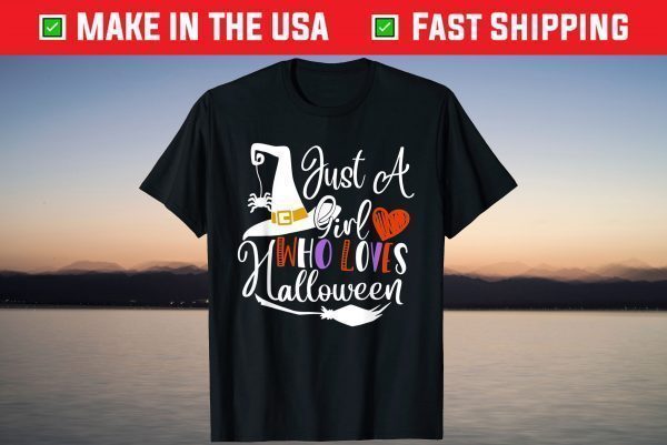 Just A Girl Who Loves Halloween T-Shirt