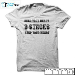 Keep Your Heart 3 Stacks Keep Your Heart Tee Shirt