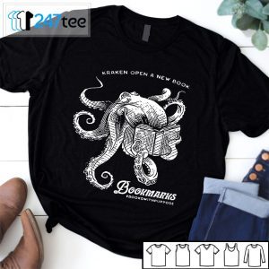 Kraken Open A New Book Bookmarks Bookswithpuppose Tee Shirt