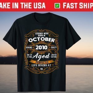 Legend October 2010 11th Birthday 11 Year Old T-Shirt