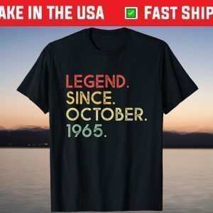 Legend Since October 1965 56th Birthday 56 Years Old Tee Shirt