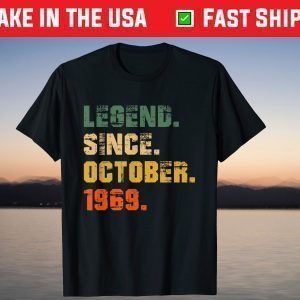 Legend Since October 1969 52 Years Old T-Shirt