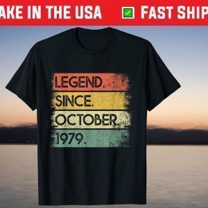 Legend Since October 1979 42st Birthday 42 Years Old 2021 Shirt