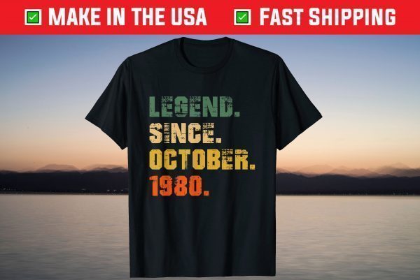 Legend Since October 1980 41 Years Old T-Shirt