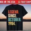 Legend Since October 1984 37th Birthday 67 Years Old 2021 Shirt