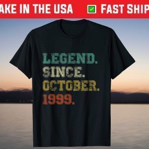 Legend Since October 1999 22nd Birthday 22 Years Old T-Shirt