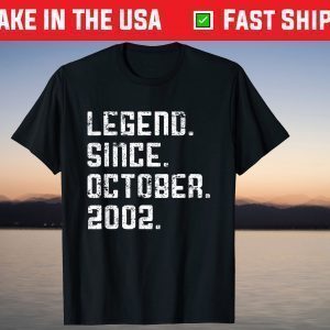 Legend Since October 2002 19th Birthday 19 Years Old T-Shirt