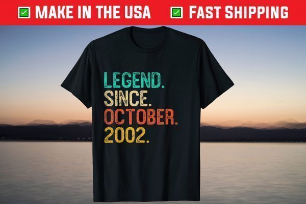 Legend Since October 2002 19th Birthday 19 Years Old Tee Shirt