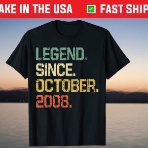 Legend Since October 2008 13 Years Old Tee Shirt