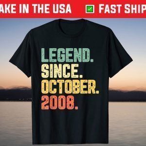 Legend Since October 2008 13th Birthday 13 Years Old T-Shirt