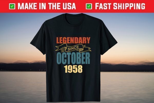 Legendary Since October 1958 63rd Birthday 63 Years Old Gift T-Shirt