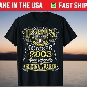 Legends October 2003 18th Birthday 18 Years Old Tee Shirt