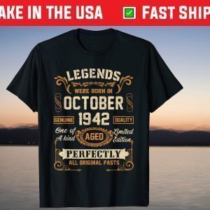 Legends Were Born In October 1942 79Th Birthday Shirt