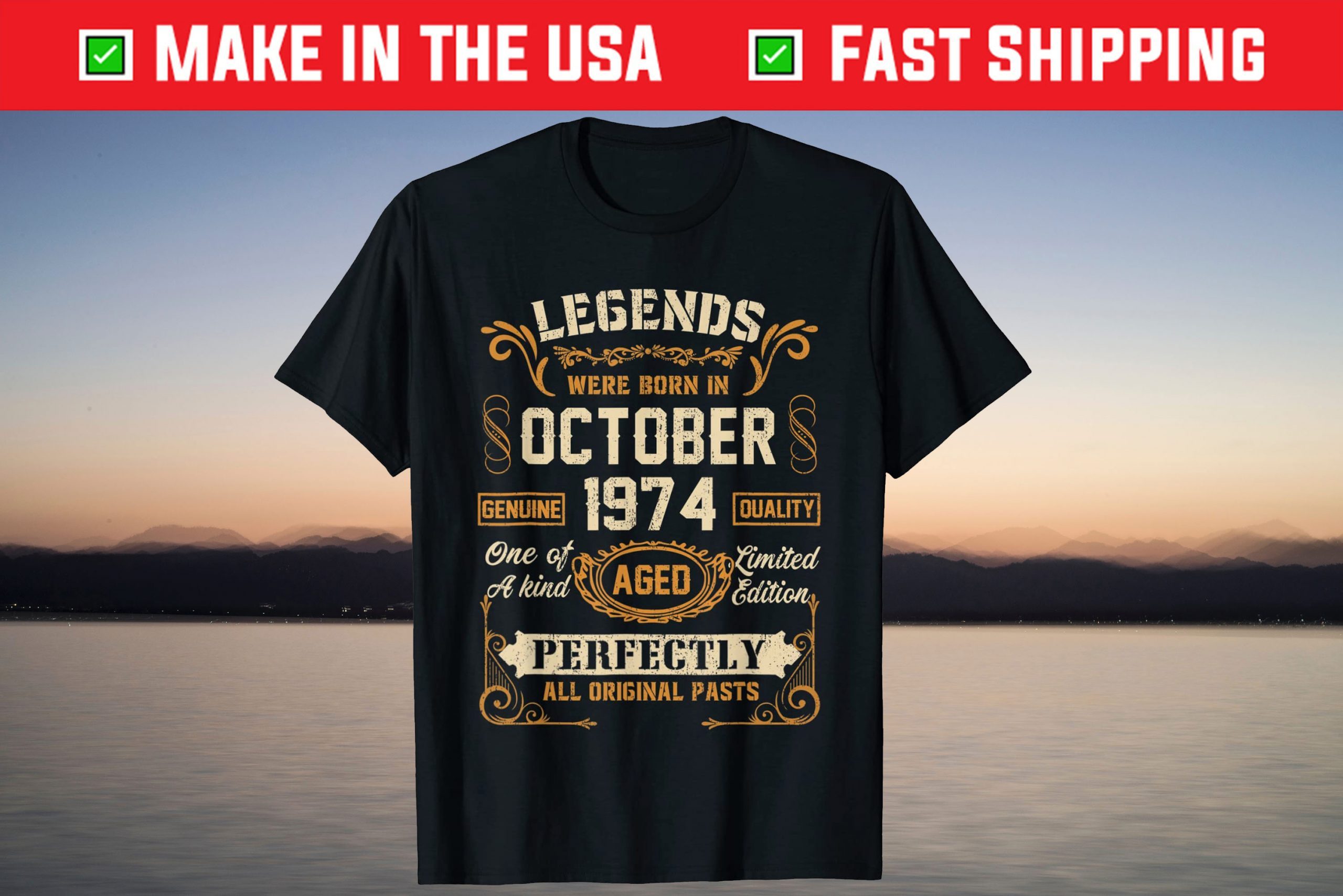Legends Were Born In October 1974 47Th Birthday Shirt
