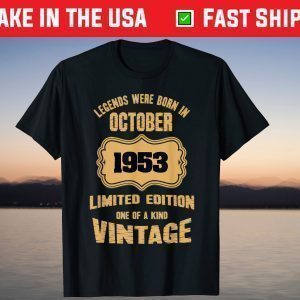 Legends were born in October 1953 68th Birthday T-Shirt