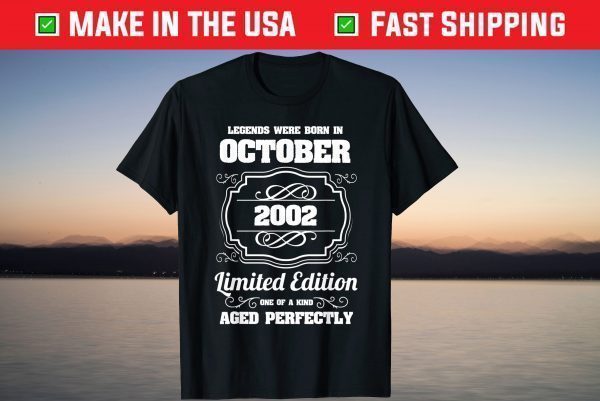 Legends were born in October 2002 19th Birthday Shirt