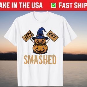 Lets Get Smashed Pumpkin Halloween Drinking T-Shirt