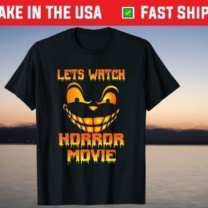 Lets Watch Scary Movies Scream Horror halloween T-Shirt