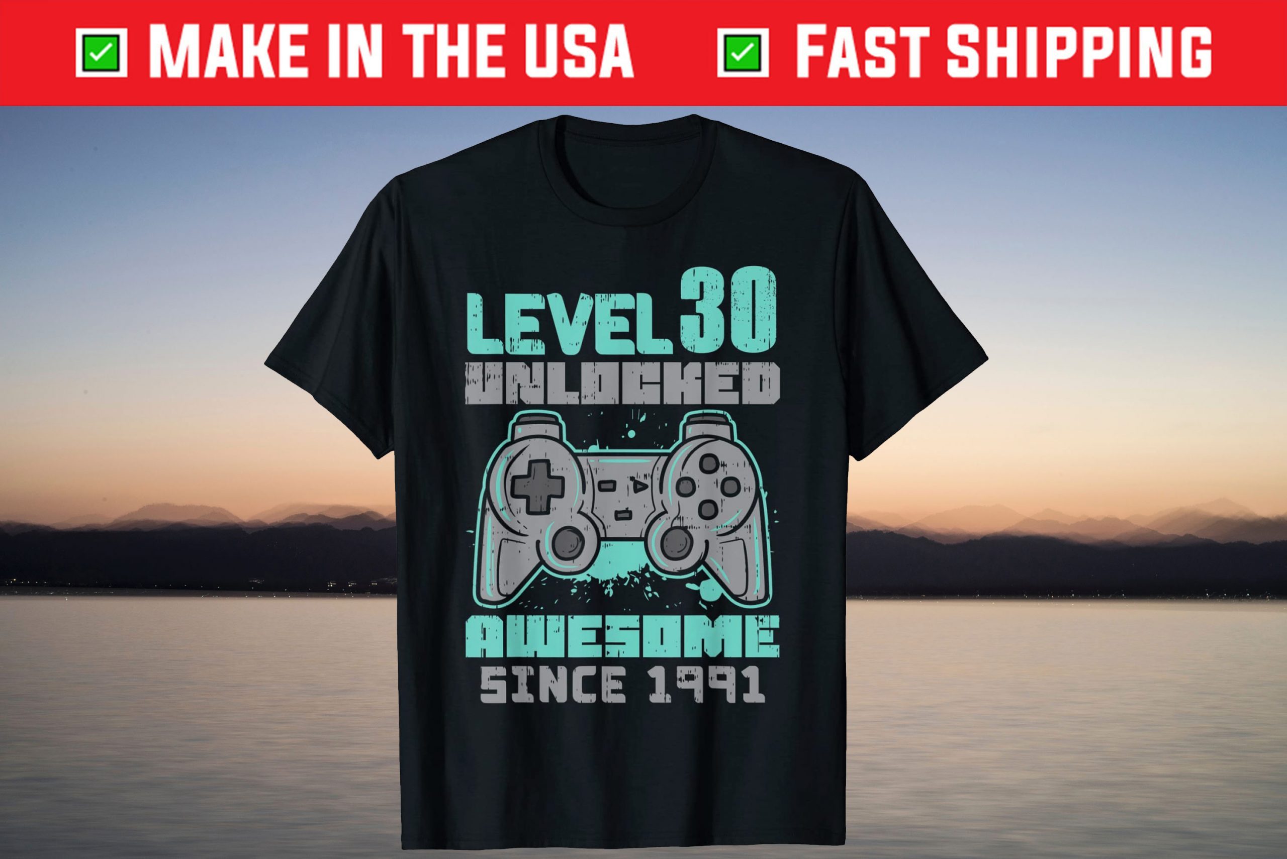 Level 30 Unlocked Awesome 1991 Gamer 30th Birthday Game T-Shirt