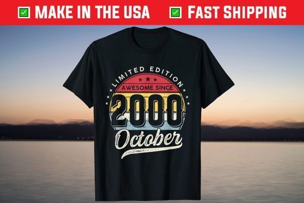 Limited Edition Awesome Since 2000 October 21 Years Old T-Shirt