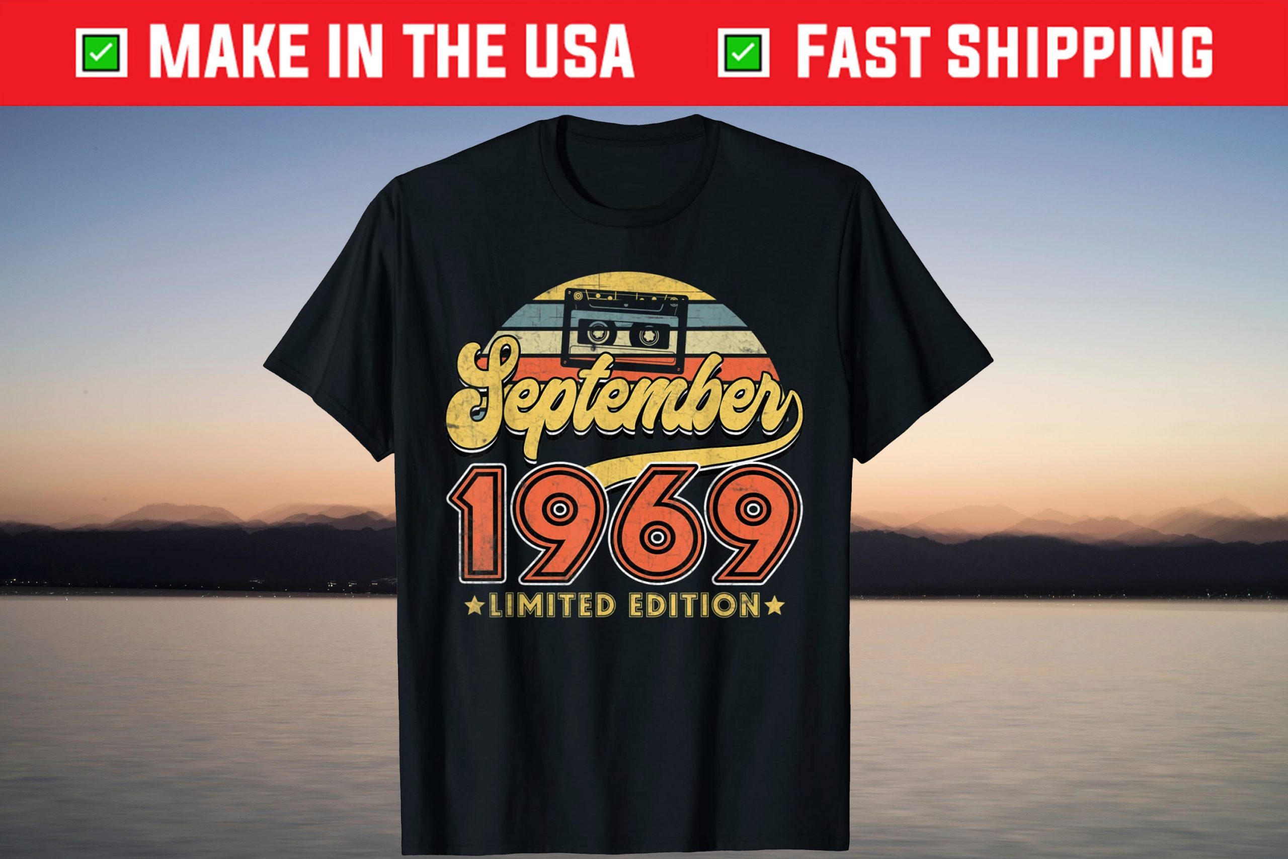 Limited September 1969 52nd Birthday T-Shirt