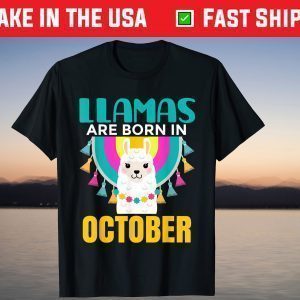 Llama Lovers Fall Birthday Llama October BirtLlama Lovers Fall Birthday Llama October Birthday Tee Shirthday Tee Shirt