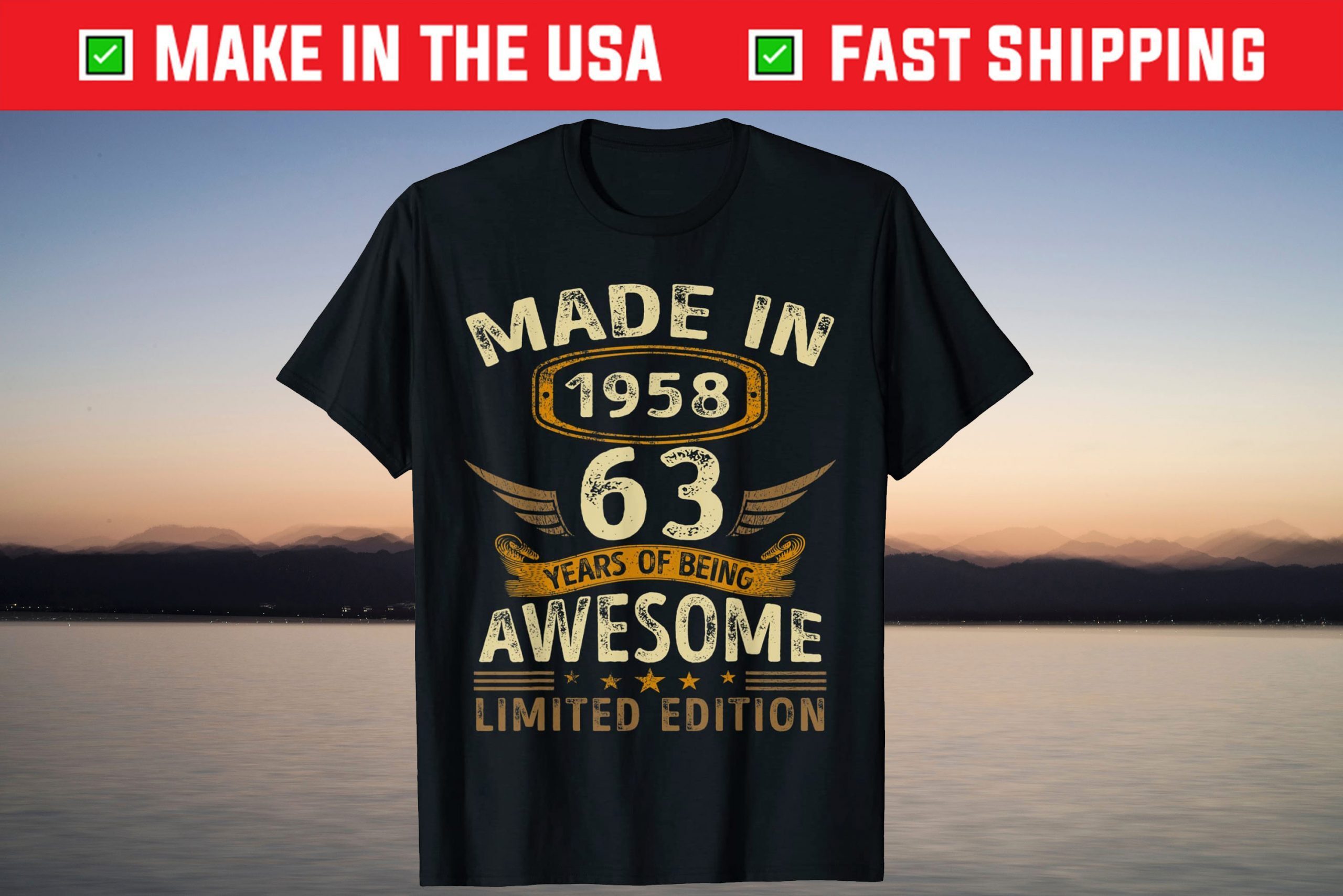 Made In 1958 Being Awesome 63rd Birthday Limited Edition T-Shirt