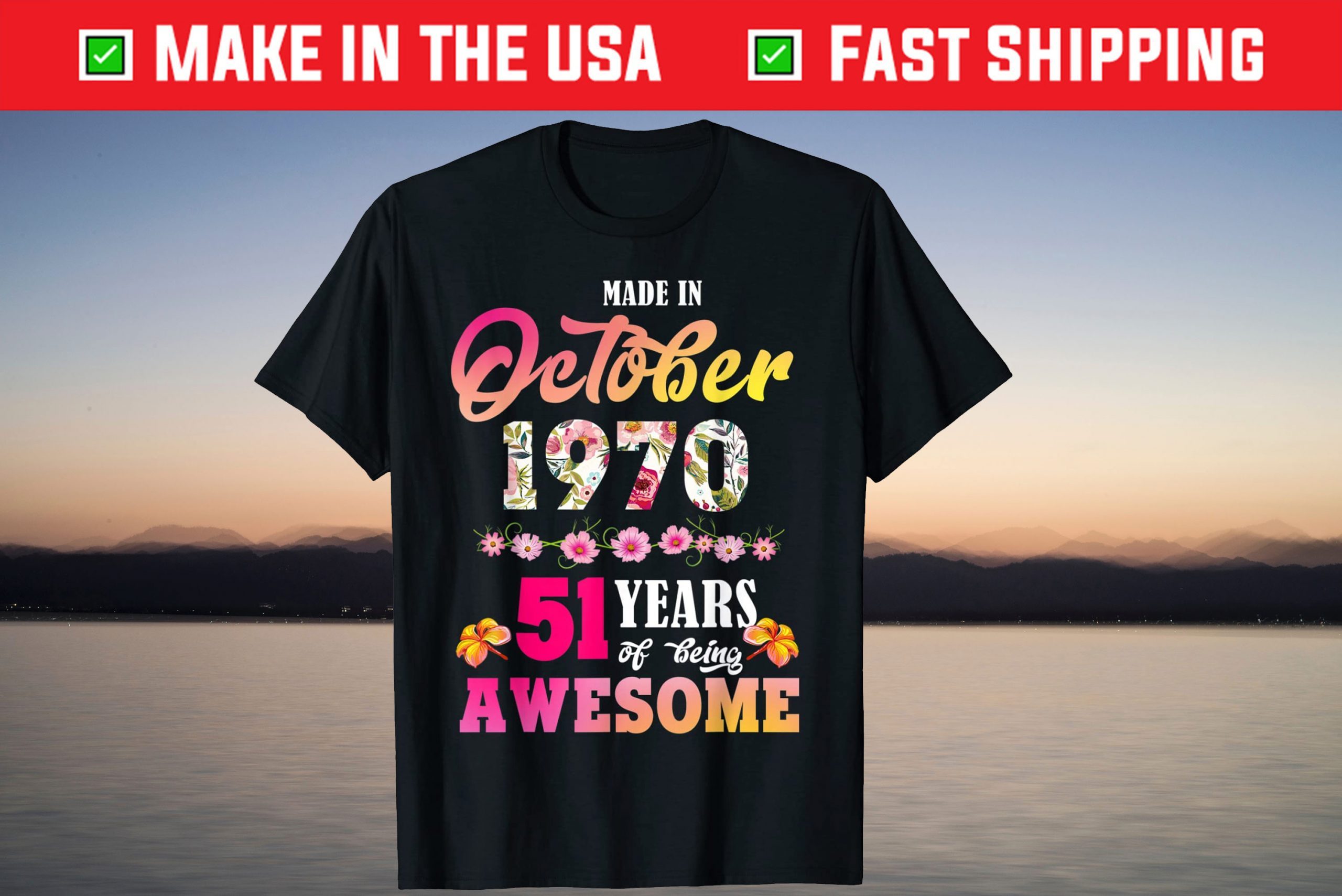 Made In October 1970 My Birthday 51 Years Of Being Awesome T-Shirt