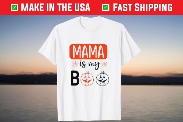 Mama Is My Boo Mom Mother Halloween Costume T-Shirt