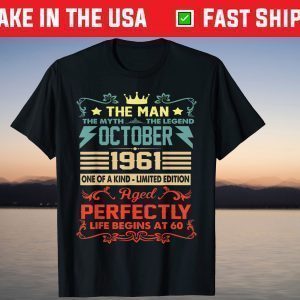 Man Myth Legend October 1961 60th Birthday T-Shirt
