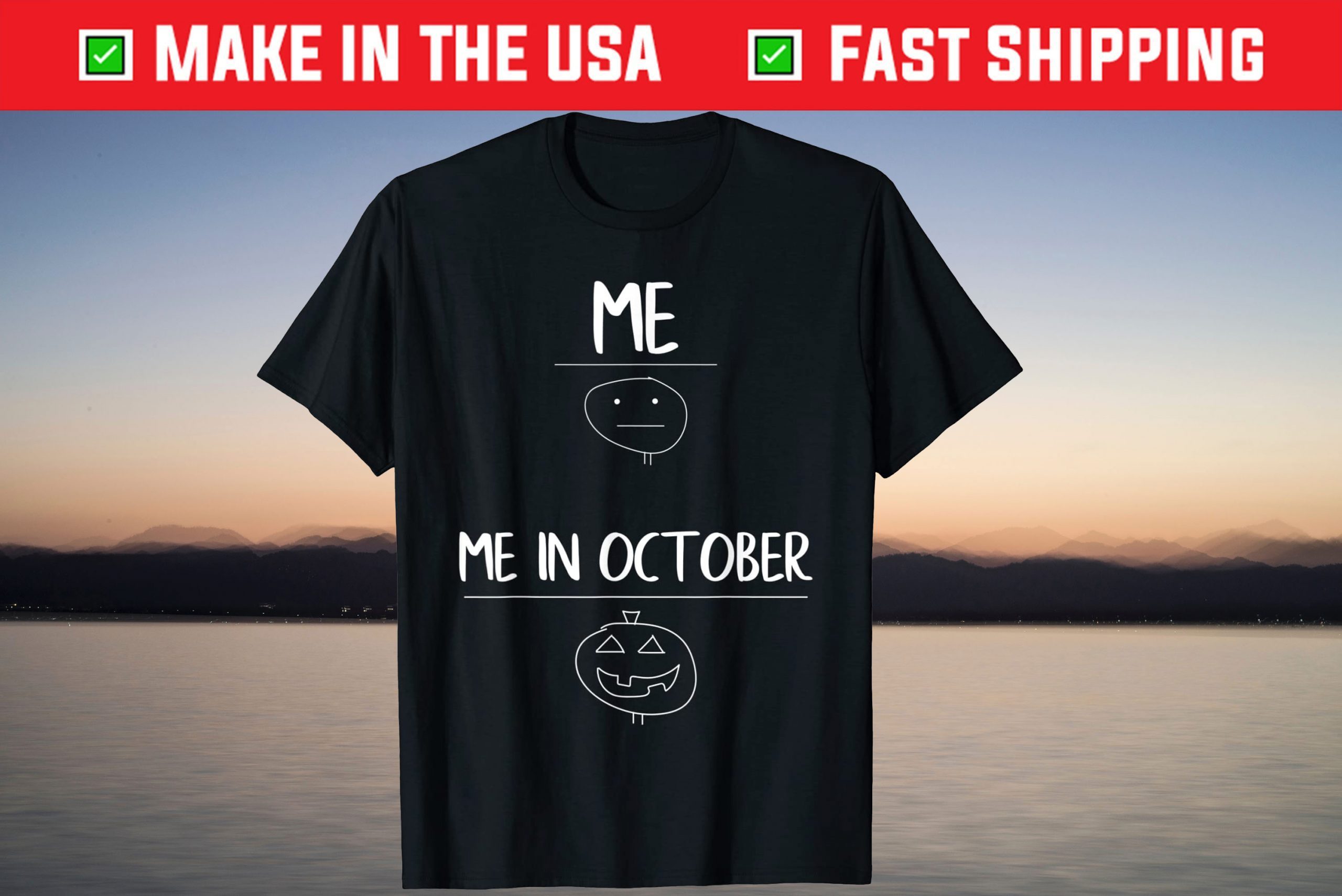 Me In October Lazy Halloween T-Shirt
