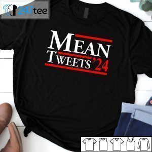 Mean Tweets 2024 Tee Shirt